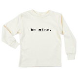 Be Mine Organic Kids T-Shirt Long Sleeve