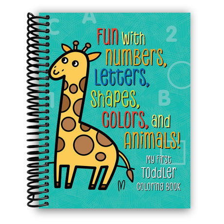 My First Toddler Coloring Book: Fun with Numbers, Letters, Shapes, Colors, and Animals! (Kids coloring activity books) (Spiral Bound) - HoneyBug 